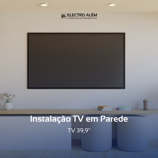 Instalação TV em Parede 39,9"