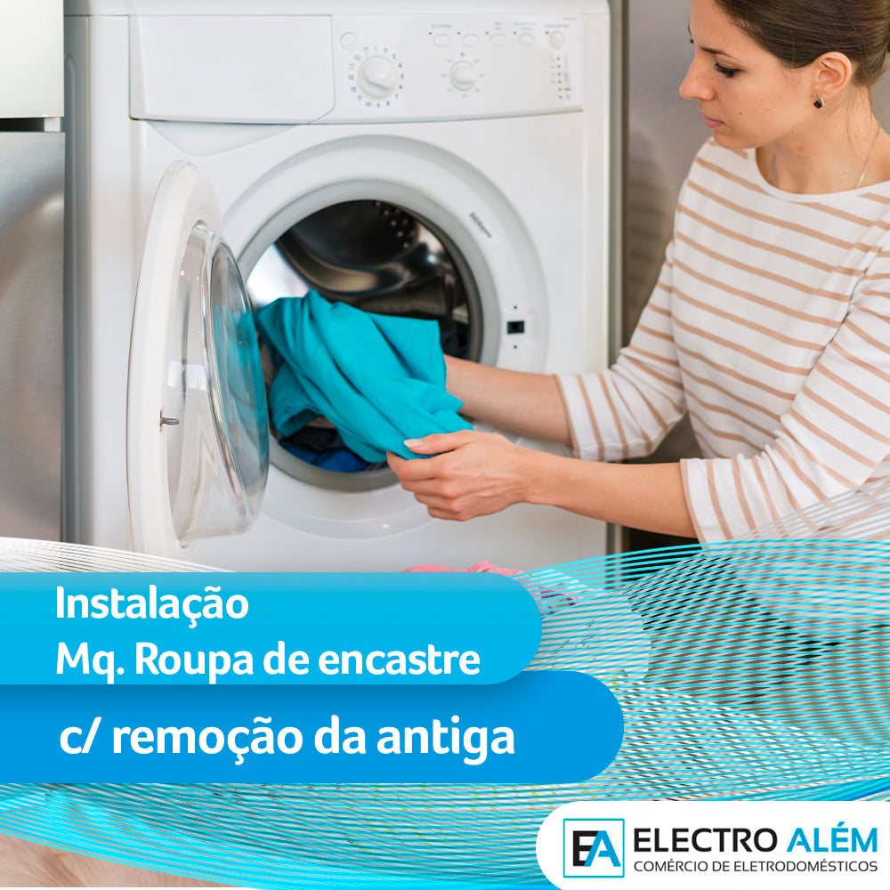 Instalação Máquinas de Roupa Encastre com Remoção de Usado